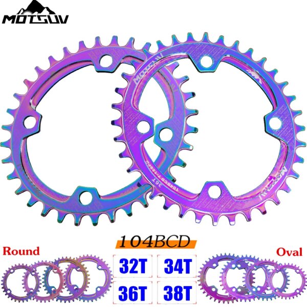 MOTSUV-plato ancho y estrecho para bicicleta, 104BCD, galvanizado, colorido, MTB, 32T, 34T, 36T, 38T, redondo, ovalado, Positivo Negativo