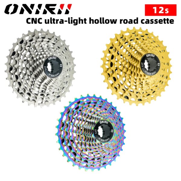 ONIRII CNC Cassette de carretera 12 velocidades 11-32T 11S-34T rueda libre de bicicleta HG hueca ultraligera 12V piñón plateado dorado arcoíris nuevo