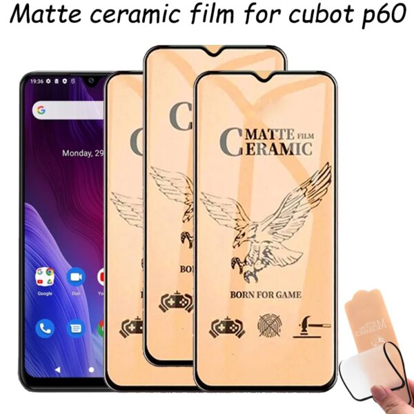 Protector de pantalla de cerámica cubot p60 para cubotp60 película vidrio suave mate para cubot p60 cubot p60cubot película cerámica mate cubot-p60 protector de juegos cubot p 60 no vidrio templado